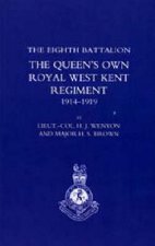 History of the Eighth Battalion the Queen's Own Royal West Kent Regiment 1914-1919