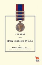 JOURNAL OF THE SUTLEJ CAMPAIGN OF 1845-46And Also of Lord Hardinge's Tour in the Following Winter