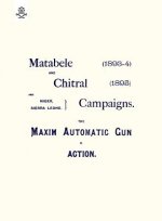 Matebele & Chitral Campaigns (1893-4) and 1895