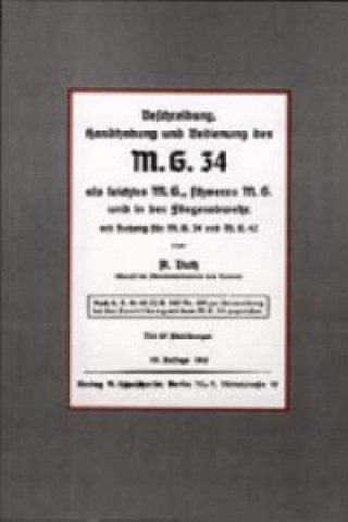 M.G.34 (The First True General Purpose Machine Gun)