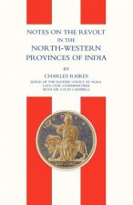 Notes on the Revolt in the North-western Provinces of India (Indian Mutiny 1857)