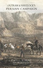 Outrams & Havelock's Persian Campaign