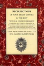 Recollections of Four Years Service in the East with H. M. Fortieth Regiment (India 1838-1842)