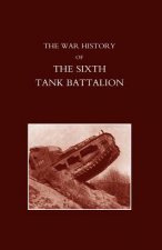 War History of the Sixth Tank Battalion