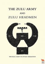 Zulu Army and Zulu Headmen
