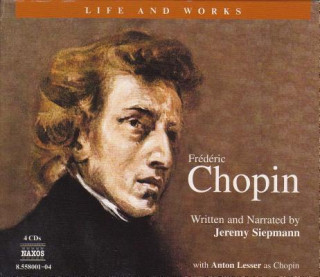 Chopin: His Life and Works