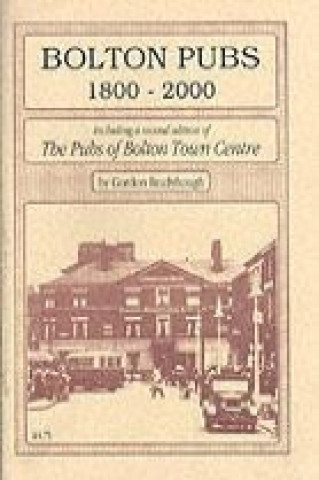 Bolton Pubs, 1800-2000