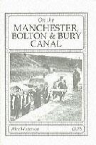 On the Manchester, Bolton and Bury Canal