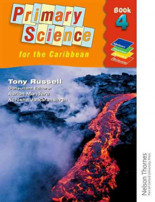 Nelson Thornes Primary Science for the Caribbean Book 4