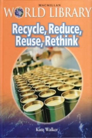 Recycle, Reduce, Reuse, Rethink