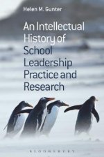 Intellectual History of School Leadership Practice and Research