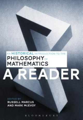 Historical Introduction to the Philosophy of Mathematics: A Reader