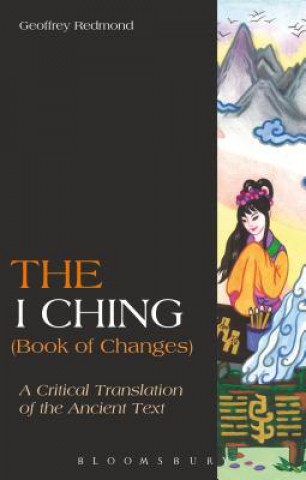 THE I CHING BOOK OF CHANGES