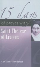 15 Days of Prayer with Saint Therese of Lisieux