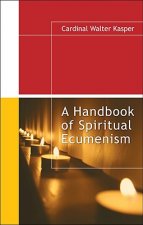 Handbook of Spiritual Ecumenism