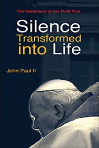 Silence Transformed into Life