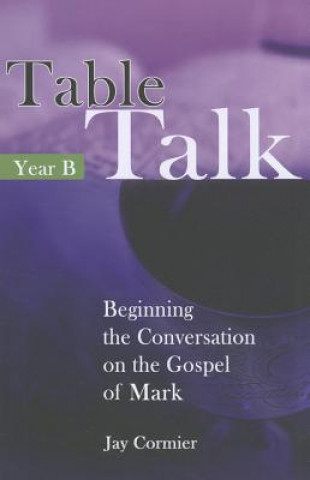 Table Talk Year B