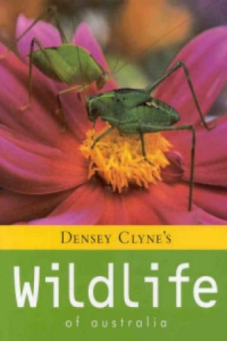 Densey Clyne's Wildlife of Australia
