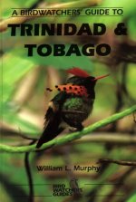 Birdwatchers' Guide to Trinidad and Tobago