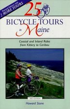25 Bicycle Tours in Maine: Coastal and Inland Rides from Kittery to Caribou