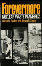 Forevermore, Nuclear Waste in America