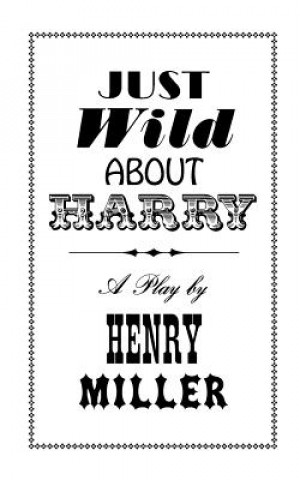 Just Wild About Harry: Play