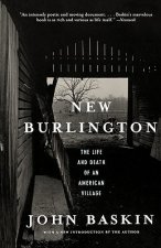 New Burlington - the Life and Death of an American Village