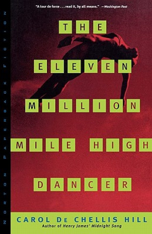 Eleven Million Mile High Dancer