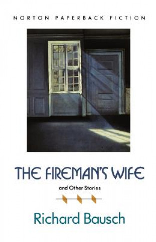 Firemans Wife & Other Stories