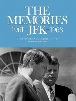 Memories JFK, 1961-1963