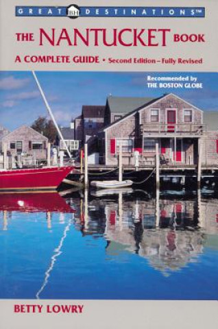 Explorer's Guide Nantucket: A Great Destination