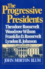 Progressive Presidents