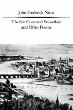 Six-Cornered Snowflake and Other Poems