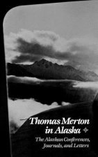 Thomas Merton in Alaska (Paper)