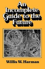 Incomplete Guide to the Future