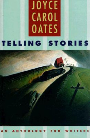 Telling Stories - An Anthology for Writers