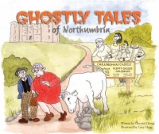 Ghostly Tales of Northumbria