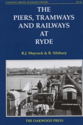 Piers, Tramways and Railways at Ryde