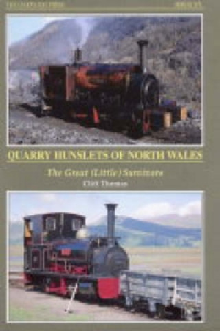 Quarry Hunslets of North Wales