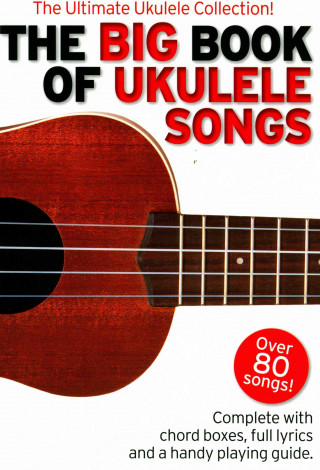 Big Book of Ukulele Songs