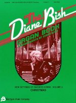 BISH DIANE ORGAN BOOK VOL3 ORG BK