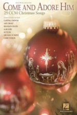 COME & ADORE HIM 25 CCM SONGS PVG