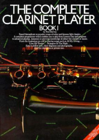 Complete Clarinet Player Book 1