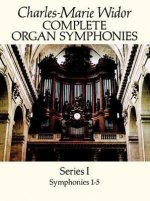 Complete Organ Symphonies