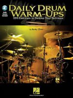Daily Drum Warm-Ups - 365 Exercises to Develop Your Technique (Book/Online Audio)