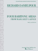 Four Baritone Arias from Margaret Garner