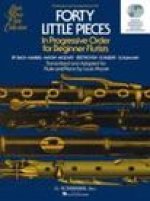 Forty Little Pieces in Progressive Order for Beginnner Flutists - Performance and Accompaniment