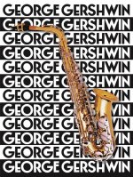 Music of George Gershwin for Saxophone