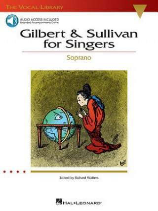 Gilbert and Sullivan for Singers (Soprano)