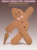 Great Songs for Children: the Gingerbread Man Book